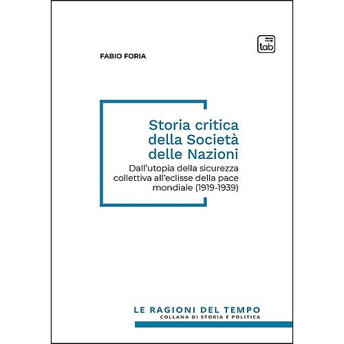 Storia critica della Società delle Nazioni
