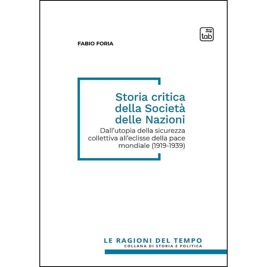 Storia critica della Società delle Nazioni
