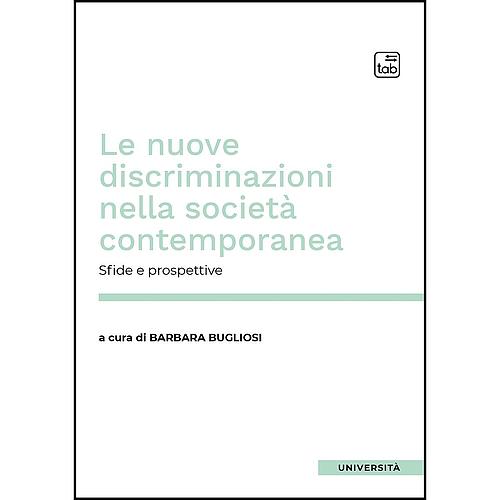 Le nuove discriminazioni nella società contemporanea