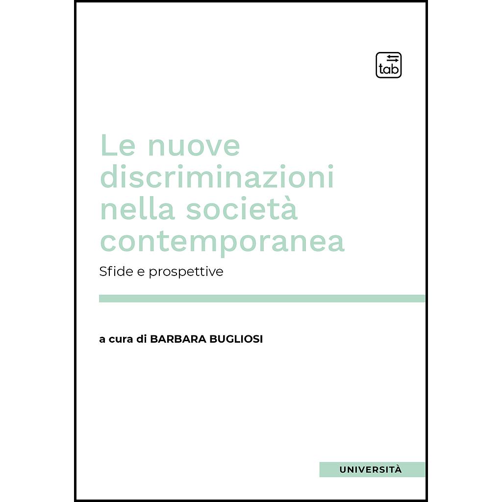 Le nuove discriminazioni nella società contemporanea