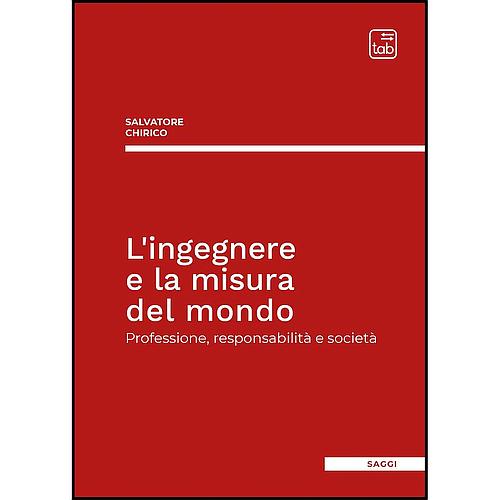 L'ingegnere e la misura del mondo