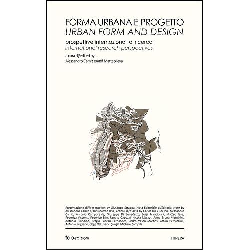 Forma urbana e progetto | Urban form and design
