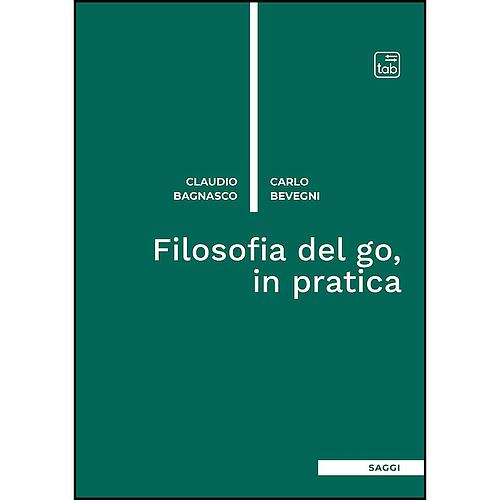Filosofia del go, in pratica
