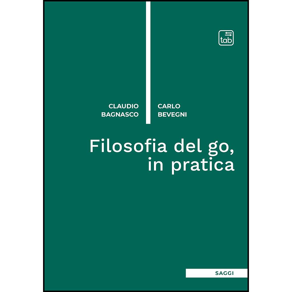 Filosofia del go, in pratica