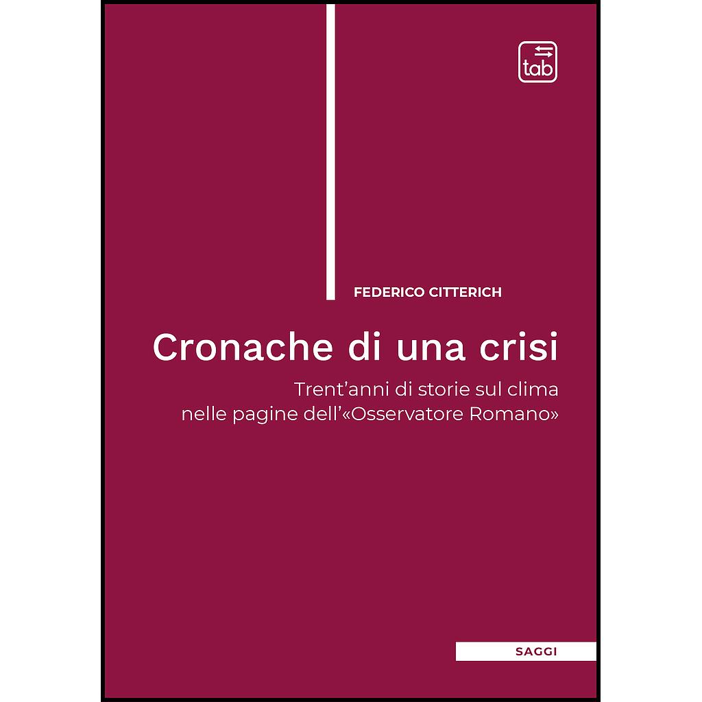 Cronache di una crisi