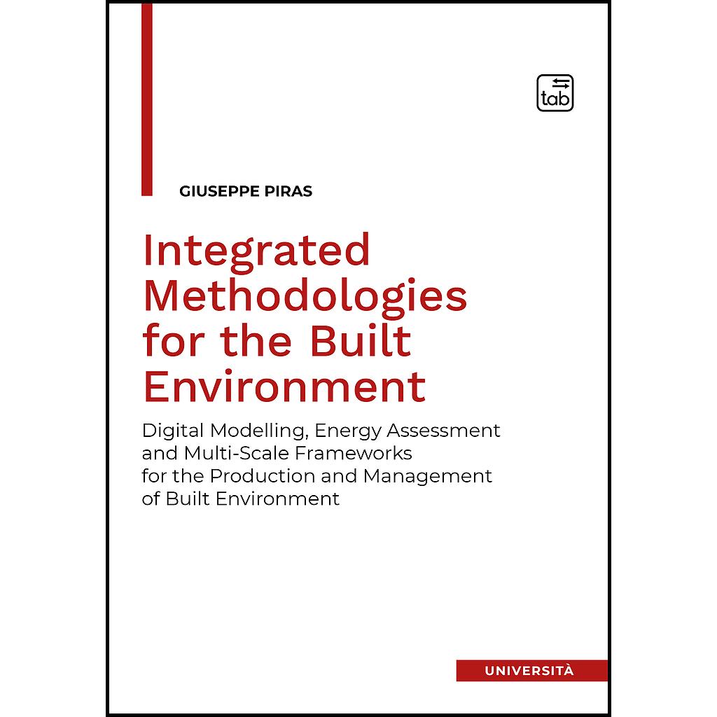 Integrated Methodologies for the Built Environment