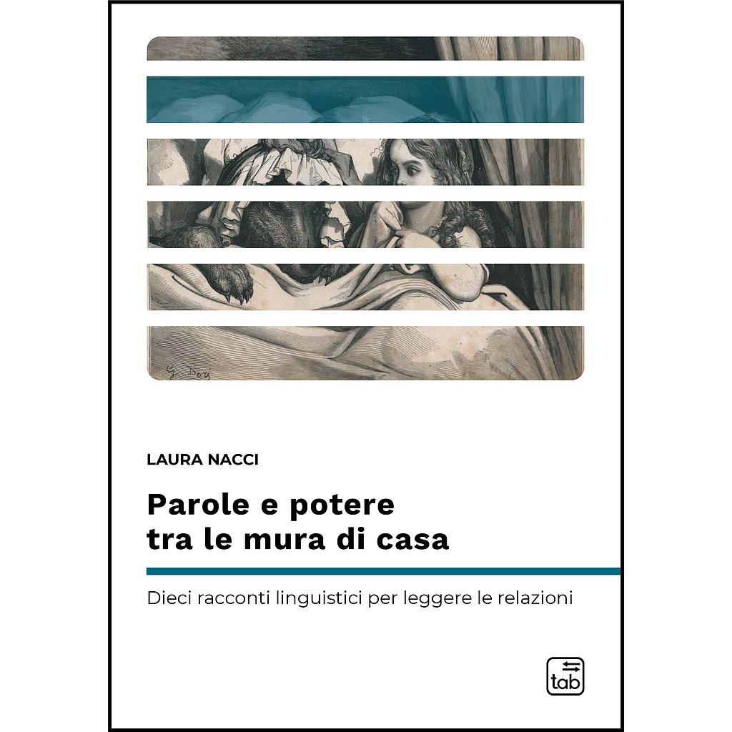 Parole e potere tra le mura di casa