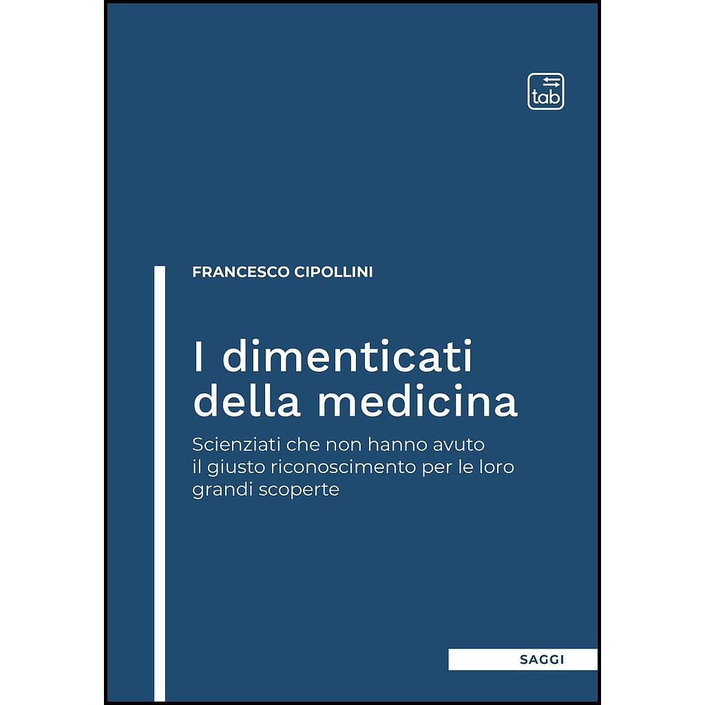 I dimenticati della medicina
