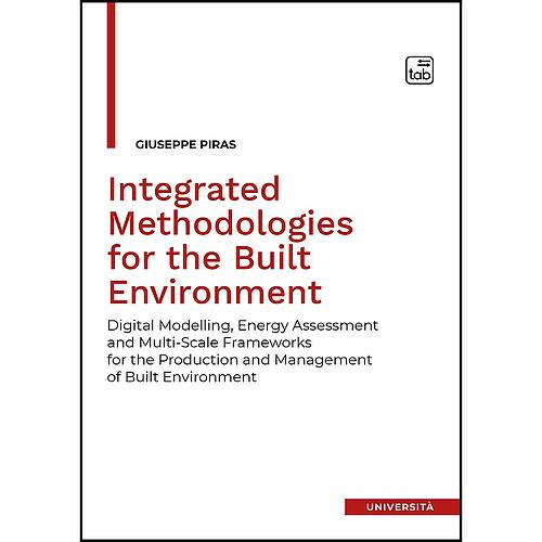 Integrated Methodologies for the Built Environment