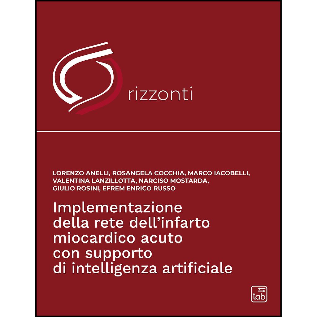 Implementazione della rete dell’infarto miocardico acuto con supporto di intelligenza artificiale