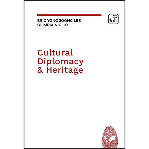 Cultural Diplomacy &amp; Heritage