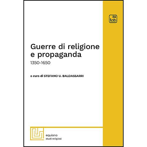 Guerre di religione e propaganda
