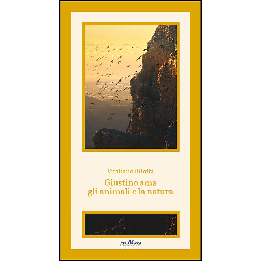 Giustino ama gli animali e la natura