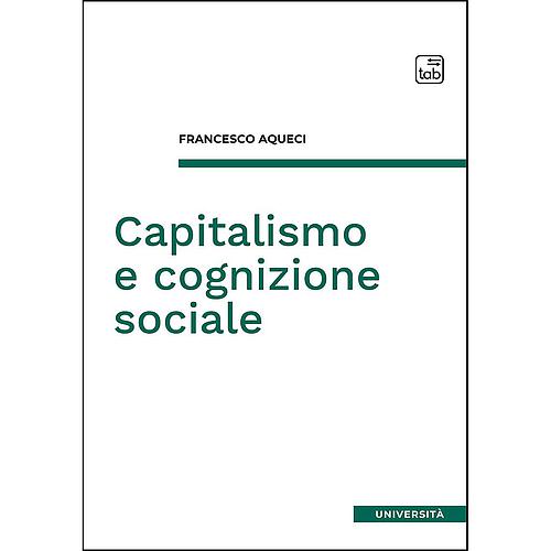 Capitalismo e cognizione sociale