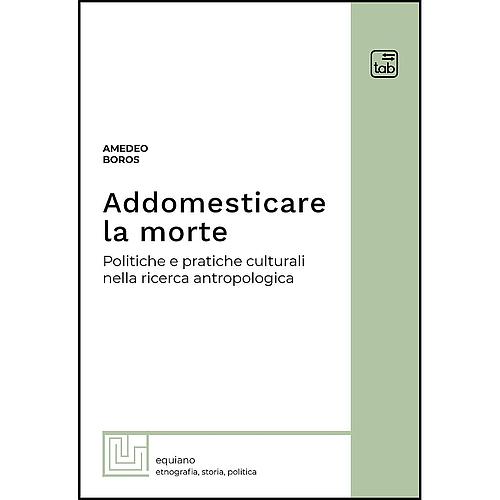 Addomesticare la morte