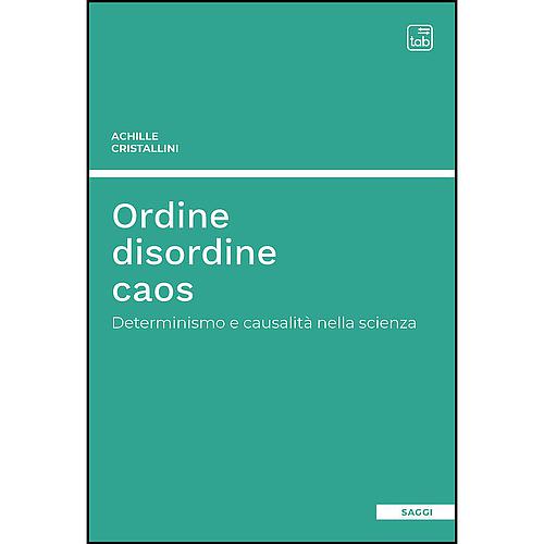 Ordine disordine caos