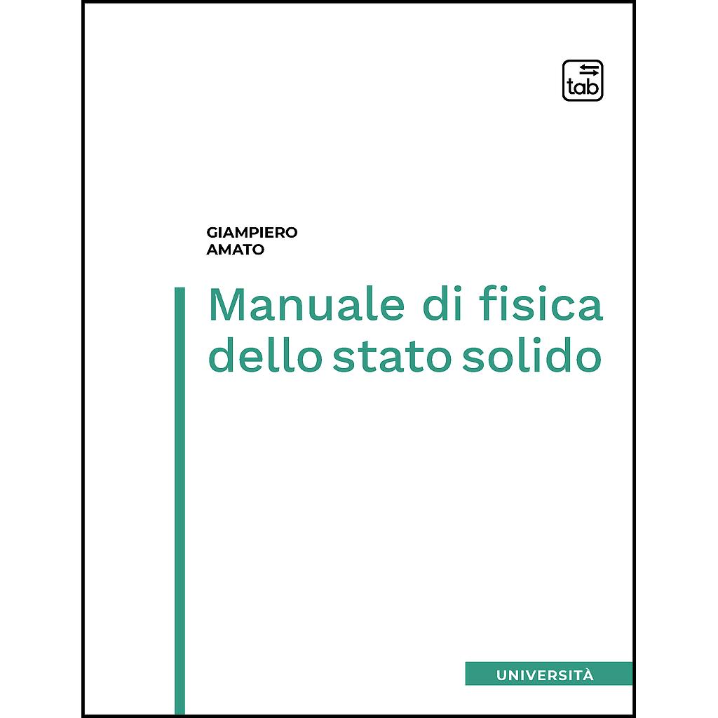 Manuale Di Fisica Dello Stato Solido Tab Edizioni