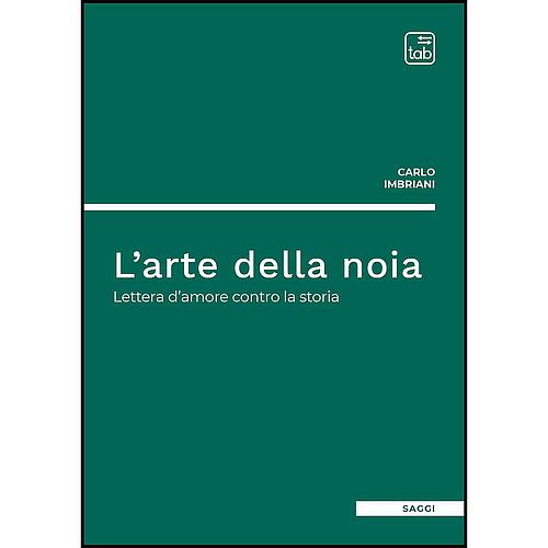L’arte della noia