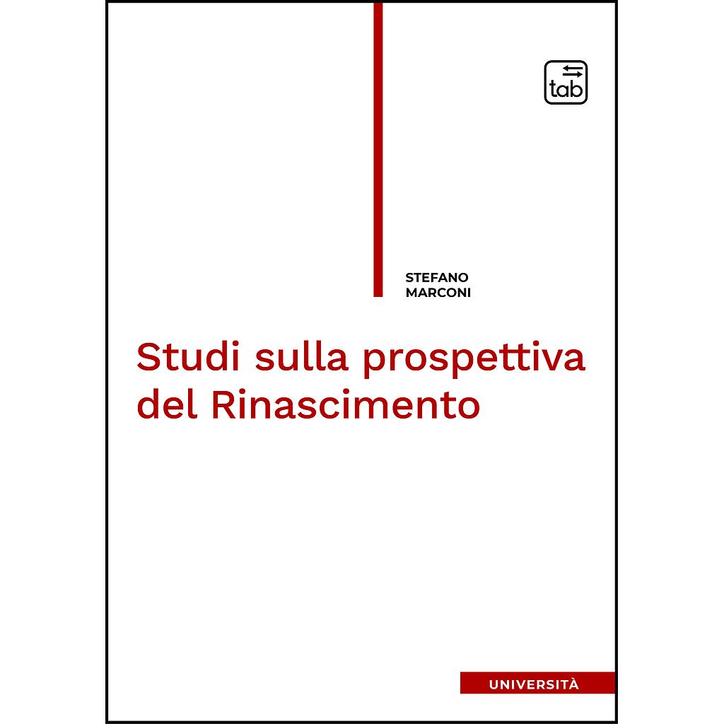 Studi sulla prospettiva del Rinascimento