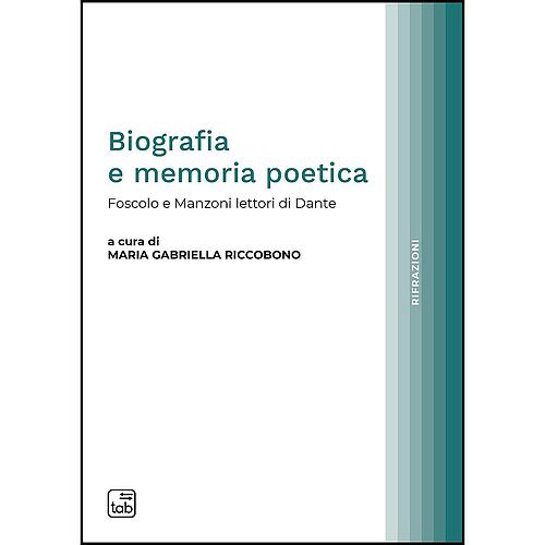Biografia e memoria poetica