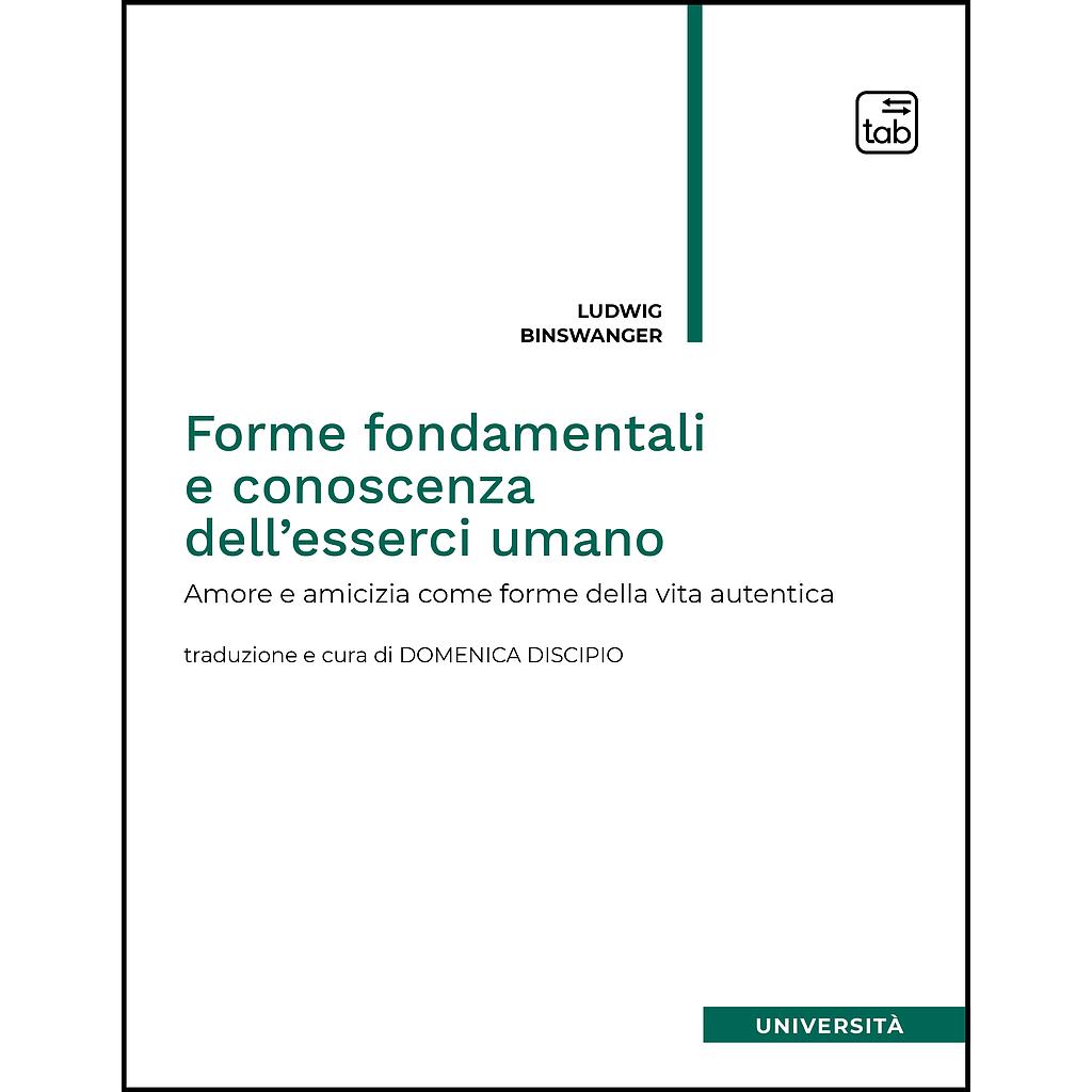 Forme fondamentali e conoscenza dell'esserci umano