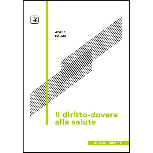 Il diritto-dovere alla salute
