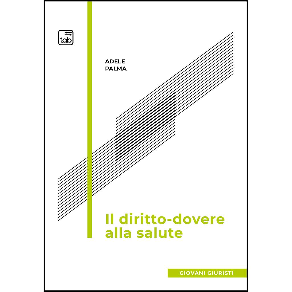 Il diritto-dovere alla salute