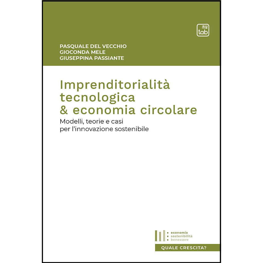 Imprenditorialità tecnologica &amp; economia circolare
