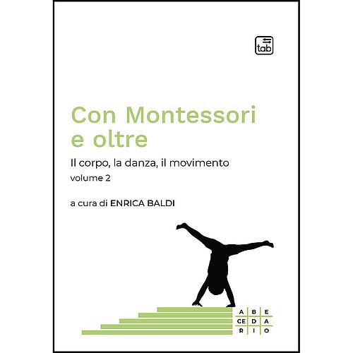 Con Montessori e oltre