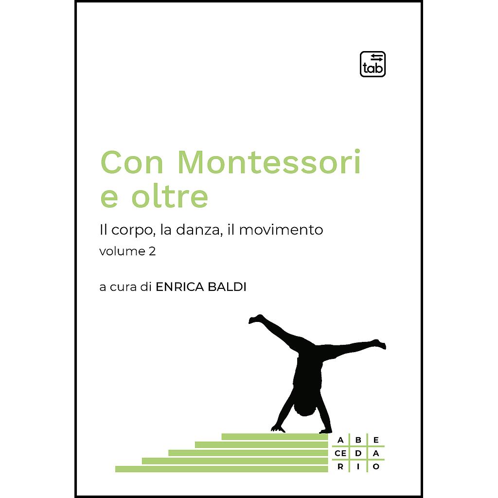 Con Montessori e oltre