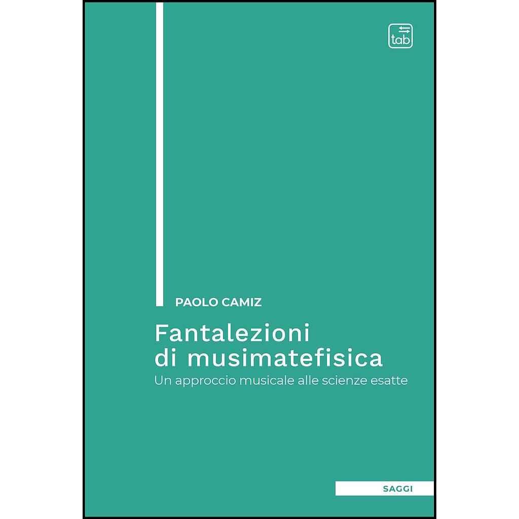 Fantalezioni di musimatefisica