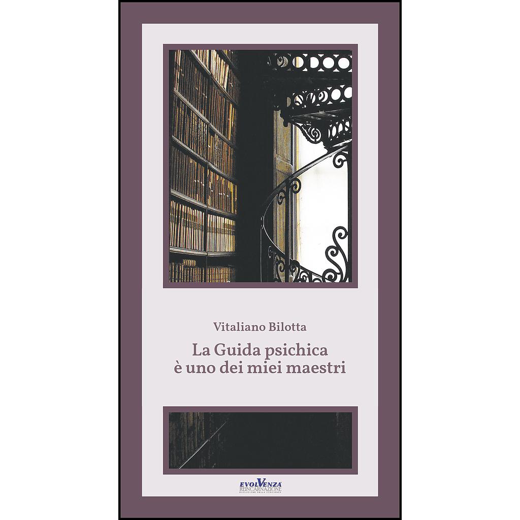 La Guida psichica è uno dei miei maestri