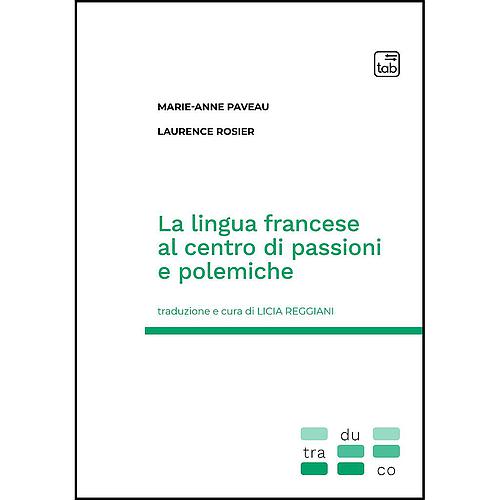 La lingua francese al centro di passioni e polemiche