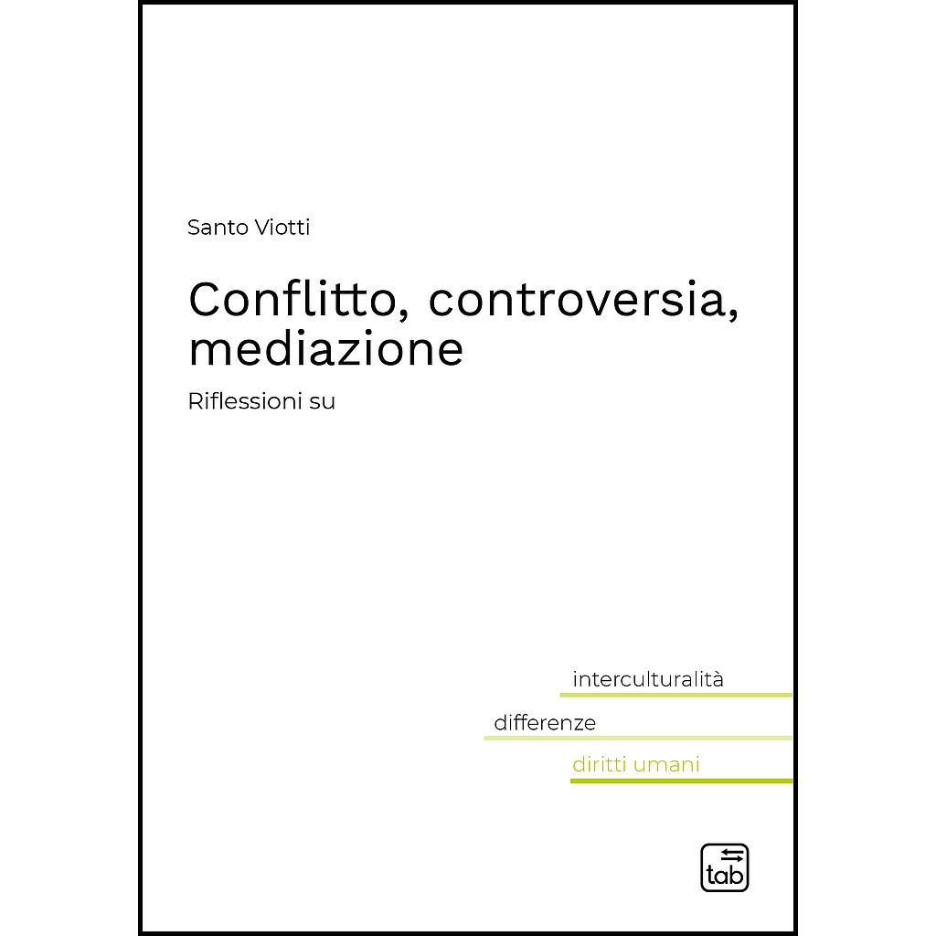 Conflitto, controversia, mediazione