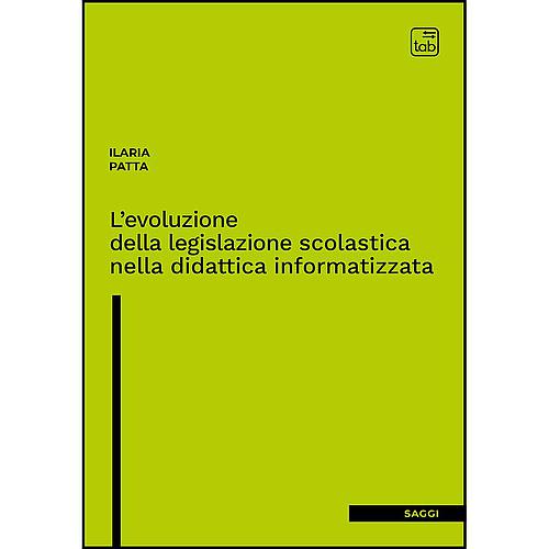 L’evoluzione della legislazione scolastica nella didattica informatizzata