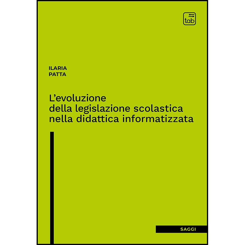L’evoluzione della legislazione scolastica nella didattica informatizzata