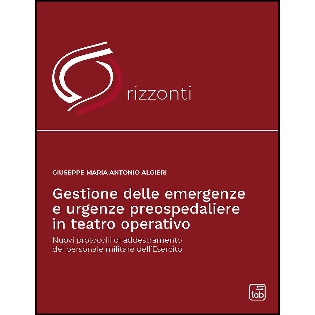 Gestione delle emergenze e urgenze preospedaliere in teatro operativo