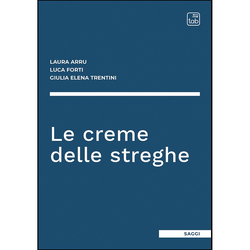 Le creme delle streghe