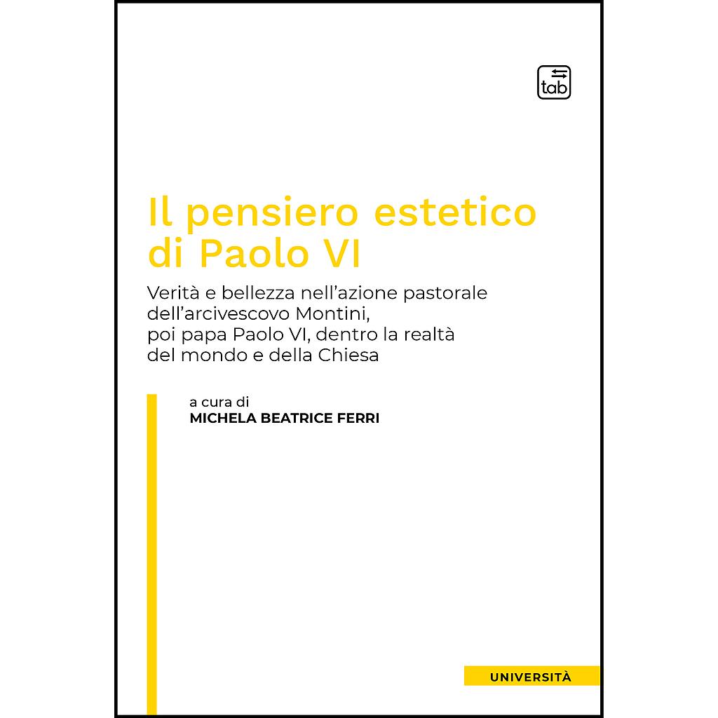 Il pensiero estetico di Paolo VI