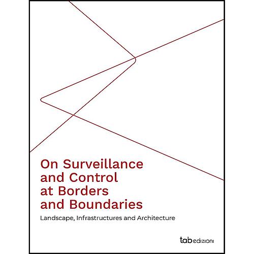 On Surveillance and Control at Borders and Boundaries