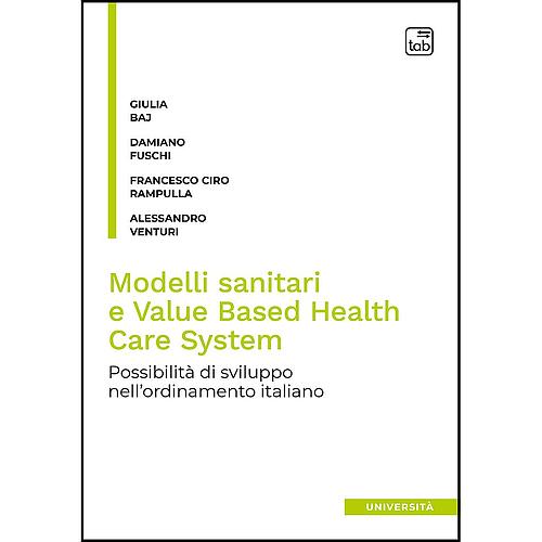 Modelli sanitari e Value Based Health Care System