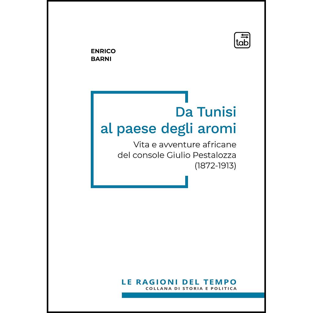 Da Tunisi al paese degli aromi