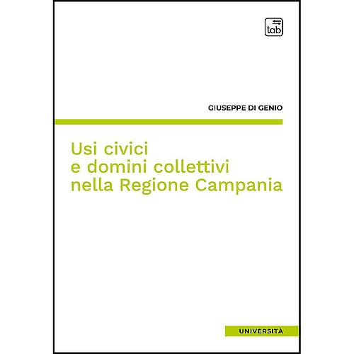 Usi civici e domini collettivi nella Regione Campania
