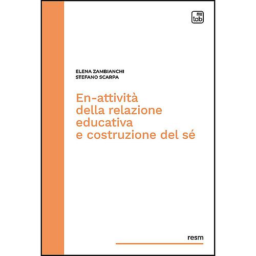 En-attività della relazione educativa e costruzione del sé