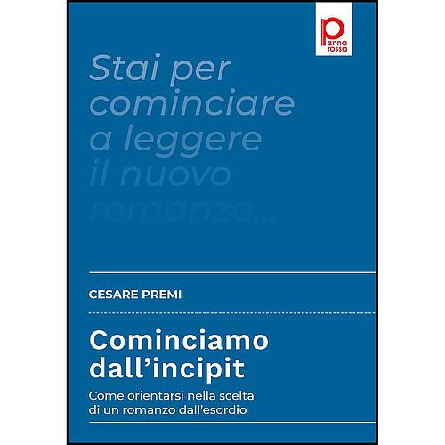 Cominciamo dall’incipit