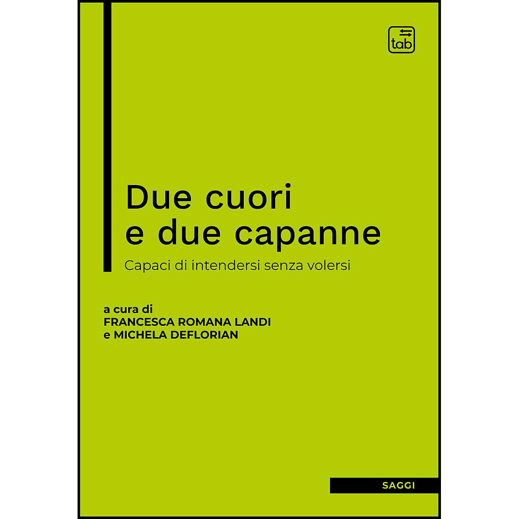 Due cuori e due capanne