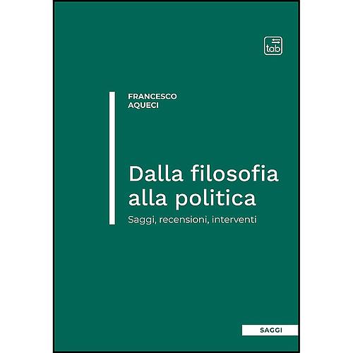 Dalla filosofia alla politica