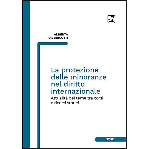 La protezione delle minoranze nel diritto internazionale