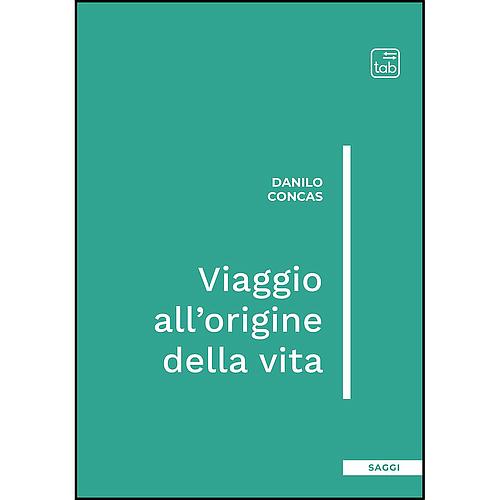 Viaggio all'origine della vita