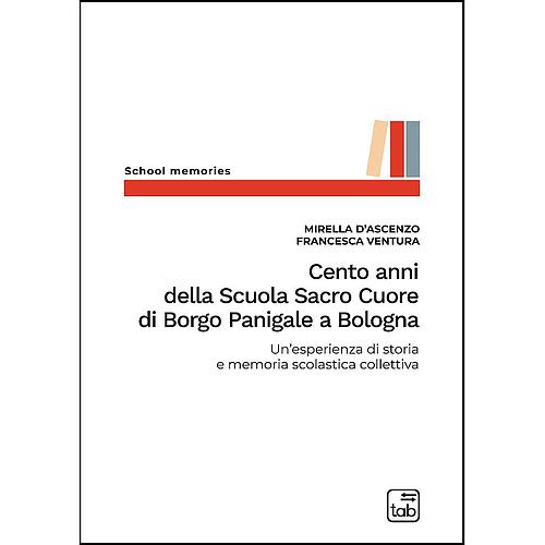 Cento anni della Scuola Sacro Cuore di Borgo Panigale a Bologna